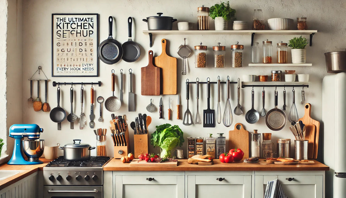 The Ultimate Kitchen Setup Guide: Tools and Essentials Every Home Cook Needs