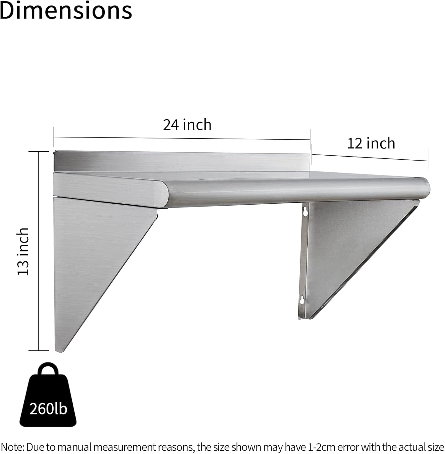 Stainless Steel Shelf 12"x24", Space-Saving Wall Mounted Shelving, 260lb Heavy Duty Steel Shelves with Easy-Clean Surface for Kitchen, Restaurant, Bar, Hotel (Commercial & Home Use)