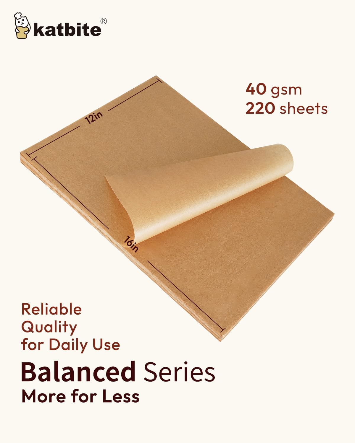 Katbite 220 Pcs Parchment Paper Sheets, 12x16 Inches Unbleached Baking Paper Non-Stick for Gently Baking, Pre-cut Parchment Paper Suitable for Baking, Cooking,Air Fryer [Balanced Series]